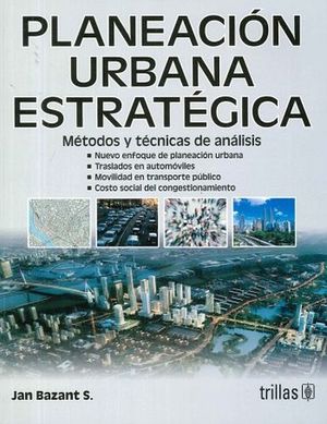 PLANEACION URBANA ESTRATEGICA 2ED.