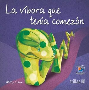 VIBORA QUE TENIA COMEZON, LA              (PEQUEOS TRAVIESOS)