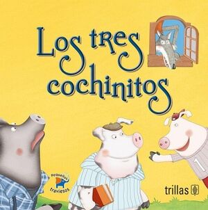 TRES COCHINITOS, LOS