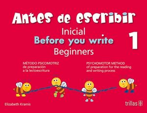ANTES DE ESCRIBIR: INICIAL (1) / BEFORE YOU WRITE: BEGINNERS (1)