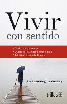 VIVIR CON SENTIDO