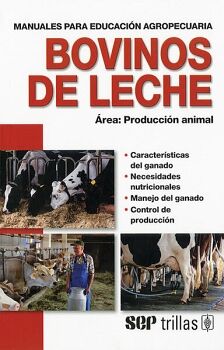 BOVINOS DE LECHE -AREA:PRODUCCION ANIMAL- 5ED.