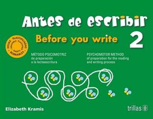 ANTES DE ESCRIBIR 2 PREESC. 2ED. -BEFORE YOU WRITE- (NME)