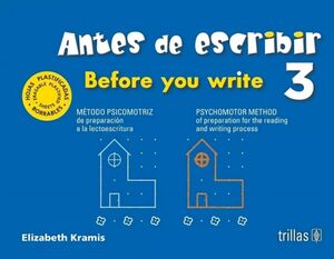 ANTES DE ESCRIBIR 3 PREESC. 2ED. -BEFORE YOU WRITE-