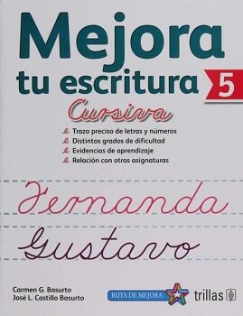 MEJORA TU ESCRITURA 5 PRIM. -CURSIVA-