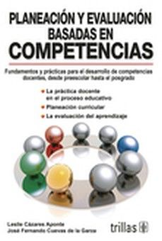 PLANEACION Y EVALUACION BASADAS EN COMPETENCIAS 3ED.