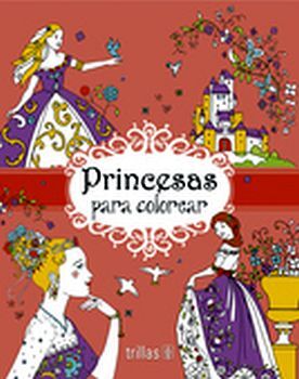 PRINCESAS PARA COLOREAR