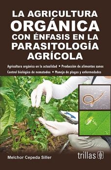LA AGRICULTURA ORGNICA CON NFASIS EN LA PARASITOLOGA AGRCOLA