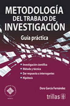 METODOLOGA DEL TRABAJO DE INVESTIGACIN (GUA PRCTICA) 6ED.
