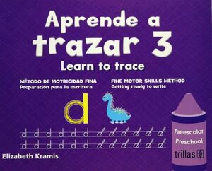 APRENDE A TRAZAR 3 PREESC. 2ED. -LEARN TO TRACE- (NVO.MOD.EDUC.)