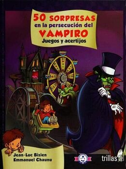 50 SORPRESAS EN LA PERSECUCIN DEL VAMPIRO