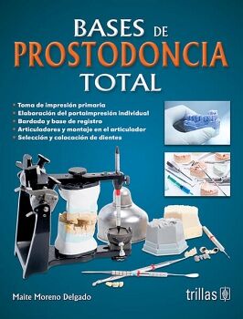 BASES DE PROSTODONCIA TOTAL 2ED.