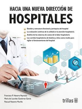 HACIA UNA NUEVA DIRECCIN DE HOSPITALES