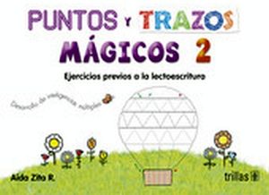 PUNTOS Y TRAZOS MGICOS 2 PREESC. 6ED. -EJERCICIOS PREVIOS-
