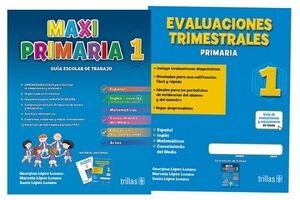 MAXI PRIMARIA (1): GUA ESCOLAR DE TRABAJO Y EVALUACINES TRIMESTRALES