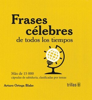FRASES CELEBRES DE TODOS LOS TIEMPOS