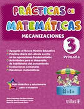 PRÁCTICAS DE MATEMÁTICAS 3 PRIM. 2ED. -MECANIZACIONES-