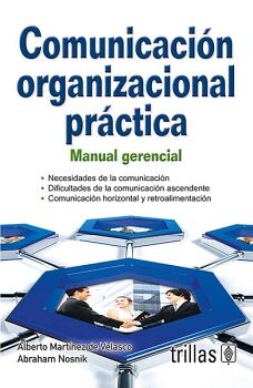 COMUNICACI�N ORGANIZACIONAL PR�CTICA