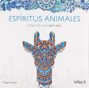 ESPIRITUS ANIMALES -COLECCION PARA COLOREAR-