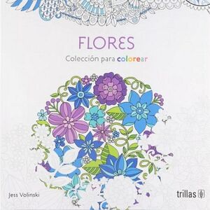 FLORES      -COLECCION PARA COLOREAR-