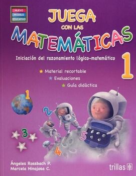 JUEGA CON LAS MATEMTICAS 1RO. PREESC. 8ED. -INICIACIN RAZONAM.-