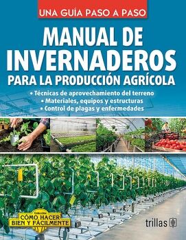 MANUAL DE INVERNADEROS PARA LA PRODUCCIN AGRCOLA