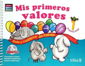 MIS PRIMEROS VALORES 1 PREESC. 2ED. -GUA Y CUAD.- C/CD (NME)