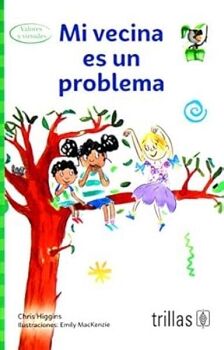 MI VECINA ES UN PROBLEMA