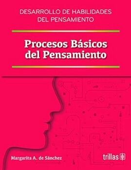 DESARROLLO DE HABILIDADES DEL PENSAMIENTO 3ED. -PROCESOS BSICOS-