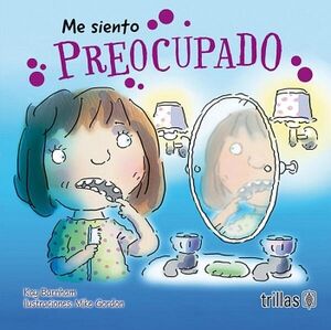 ME SIENTO PREOCUPADO