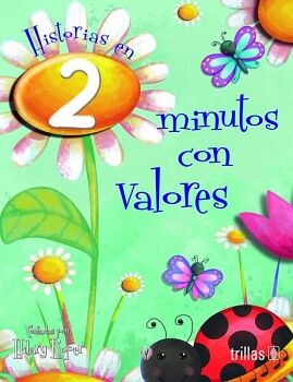 HISTORIAS EN 2 MINUTOS CON VALORES
