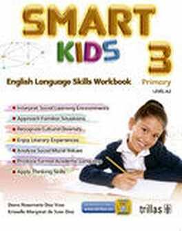 SMART KIDS 3 A2 2ED. -ENGLISH LENGUAGE SKILLS WORKBOOK-