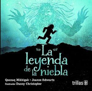 LA LEYENDA DE LA NIEBLA