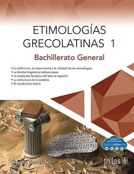 ETIMOLOGAS GRECOLATINAS (1): BACHILLERATO GENERAL