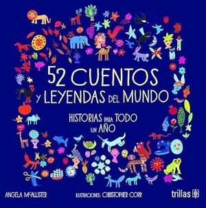 52 CUENTOS Y LEYENDAS DEL MUNDO