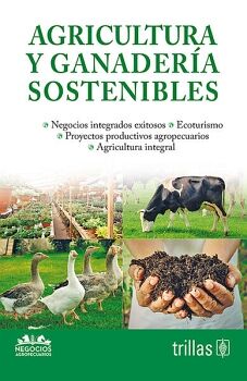 AGRICULTURA Y GANADER�A SOSTENIBLES