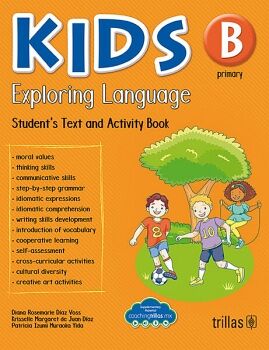 KIDS EXPLORING LANGUAGE: B-PRIMARY