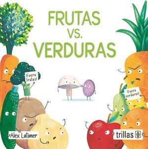 FRUTAS VS. VERDURAS
