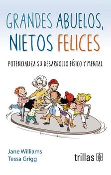 GRANDES ABUELOS, NIETOS FELICES