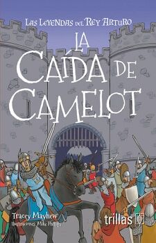 LA CADA DE CAMELOT
