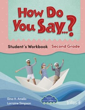 HOW DO YOU SAY...? (2ND GRADE)