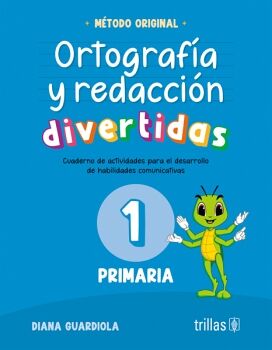 ORTOGRAF�A Y REDACCI�N DIVERTIDAS 1 PRIMARIA