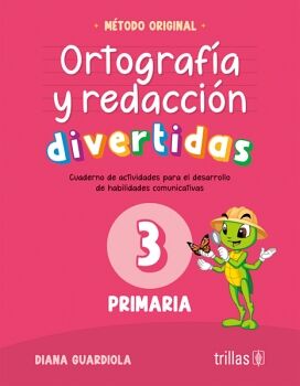 ORTOGRAF�A Y REDACCI�N DIVERTIDAS 3 PRIMARIA