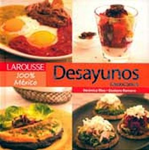 DESAYUNOS MEXICANOS (100% MEXICO)