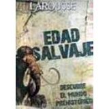 EDAD SALVAJE