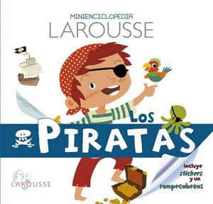 LOS PIRATAS. MINIENCICLOPEDIA LAROUSSE