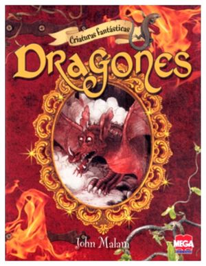 CRIATURAS FANTASTICAS DRAGONES