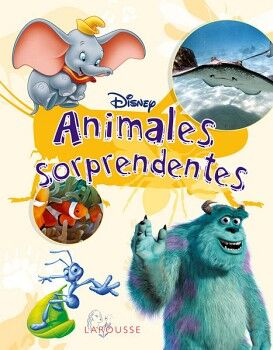 ANIMALES SORPRENDENTES. APRENDE CON DISNEY