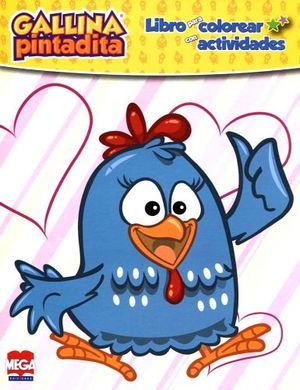 GALLINA PINTADITA 2 -LIBRO P/COLOREAR C/ACT.- (CORAZONES)