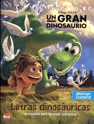 UN GRAN DINOSAURIO -LETRAS DINOSAURICAS-  (INCLUYE STICKERS)    .